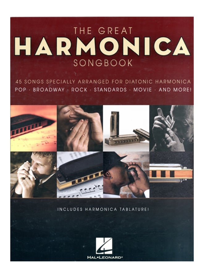 The Great Harmonica Songbook: 45 Songs Specially Arranged For Diatonic Harmonica Paperback English by Hal Leonard Publishing Corporation - 38534 