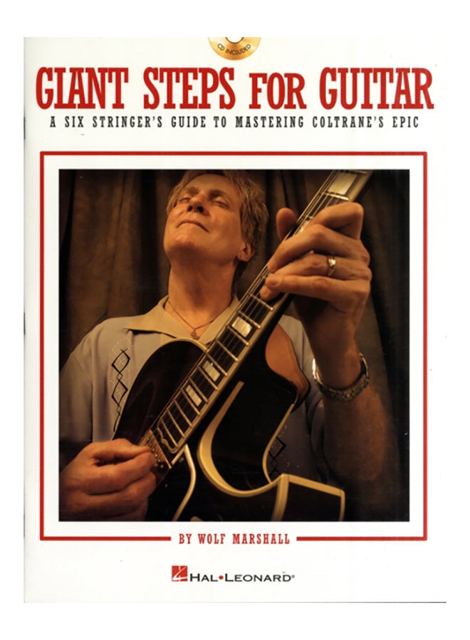 Giant Steps For Guitar: A Six Stringer's Guide To Mastering Coltrane's Epic paperback english - 2009 