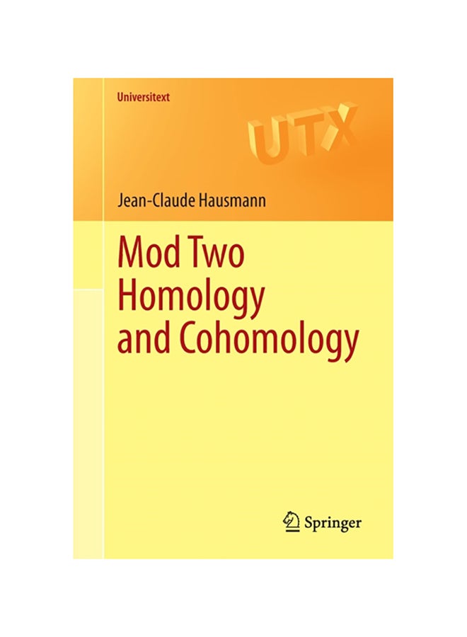 Mod Two Homology And Cohomology Paperback English by Jean-Claude Hausmann - 2015 