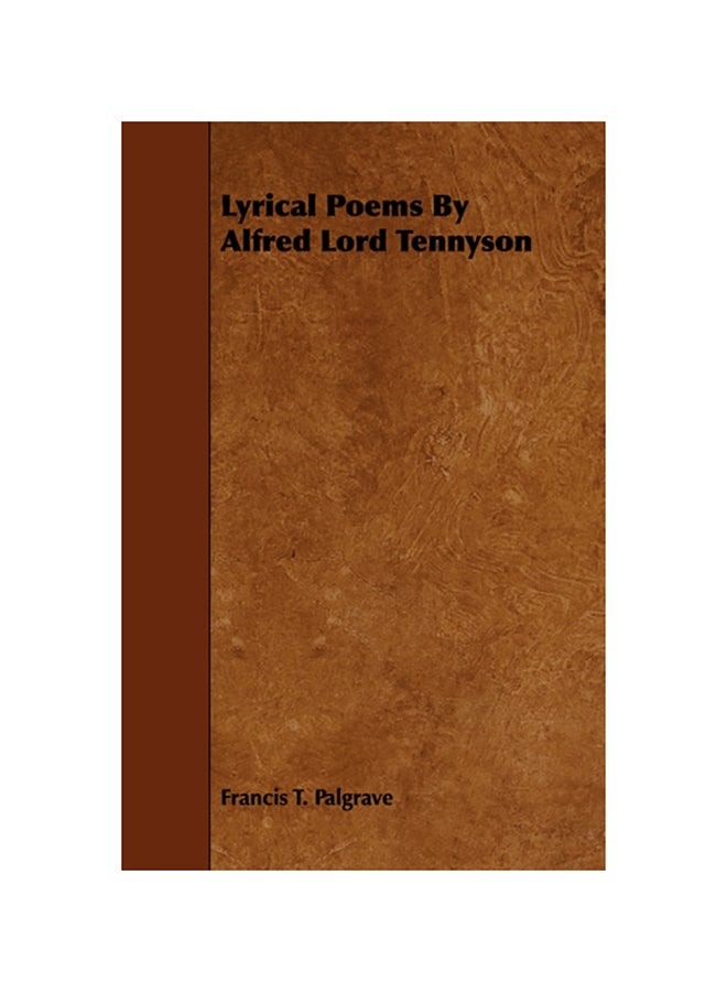 Lyrical Poems By Alfred Lord Tennyson paperback english - 2009