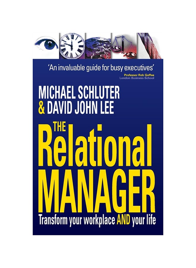 null - The Relational Manager: Transform Your Workplace And Your Life Paperback English by Michael Schluter - 2009 - Image 1