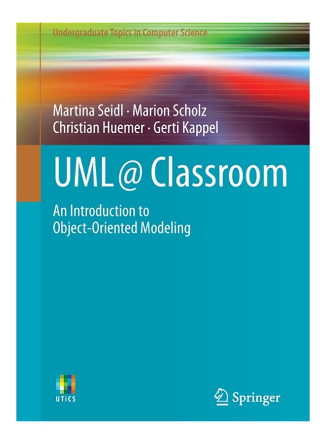 Uml @ Classroom: An Introduction To Object-oriented Modeling paperback english - 2015 