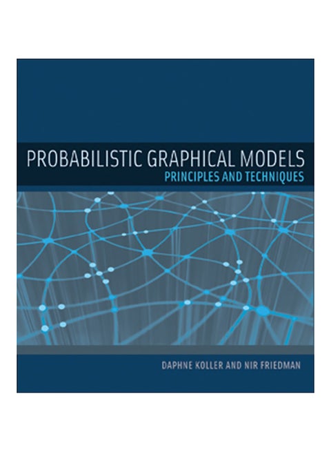 Probabilistic Graphical Models: Principles And Techniques hardcover english - 2009