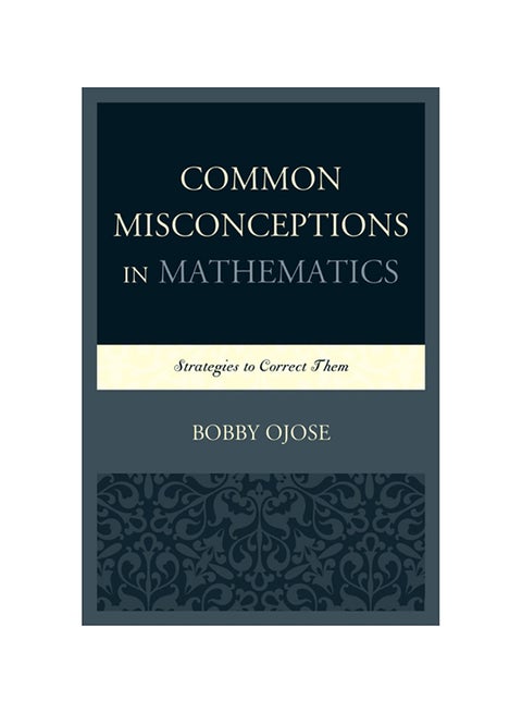 Common Misconceptions In Mathematics: Strategies To Correct Them paperback english - 2015