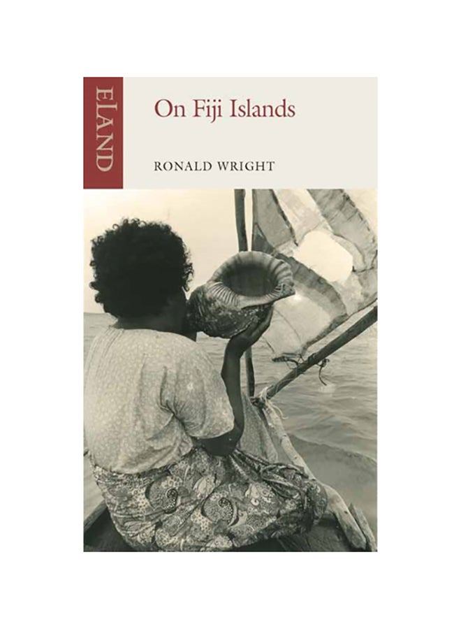 On Fiji Islands Paperback English by Ronald Wright - 2020 