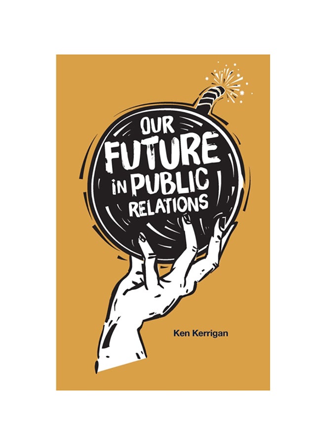Our Future In Public Relations paperback english - 2020
