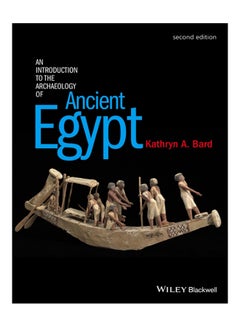 An Introduction To The Archaeology Of Ancient Egypt paperback english - 2015 