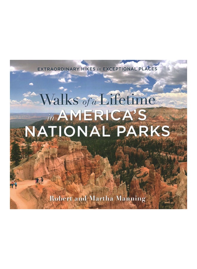 Walks Of A Lifetime In America's National Parks paperback english - 2020 