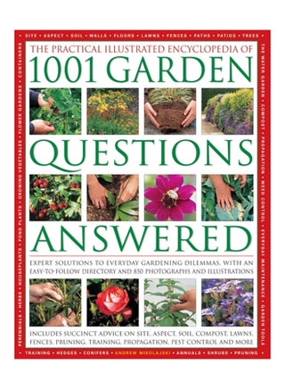 The Practical Illustrated Encyclopedia Of 1001 Garden Questions Answered: Expert Solutions To Everyday Gardening Dilemmas, With An Easy-to-follow Dire paperback english - 2014 - v1604580341/N41499387A_1