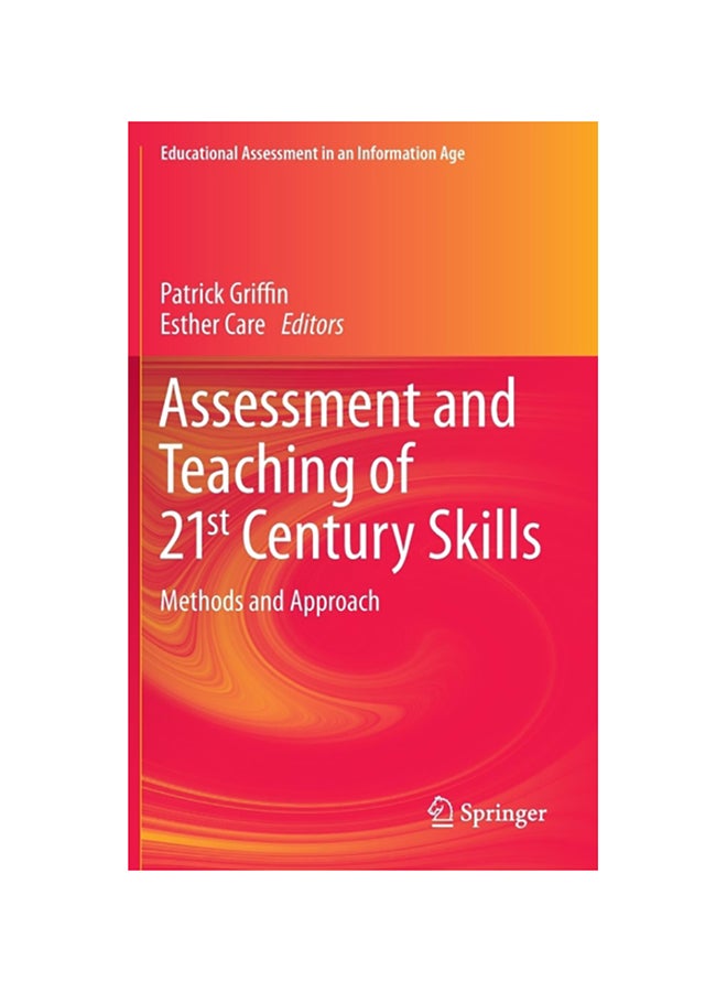 Assessment And Teaching Of 21st Century Skills: Methods And Approach hardcover english - 2014