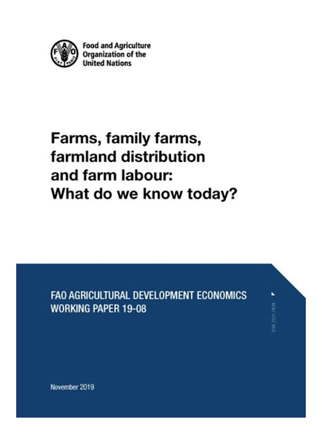 Farms, Family Farms, Farmland Distribution And Farm Labour: What Do We Know Today? paperback english - 2020 