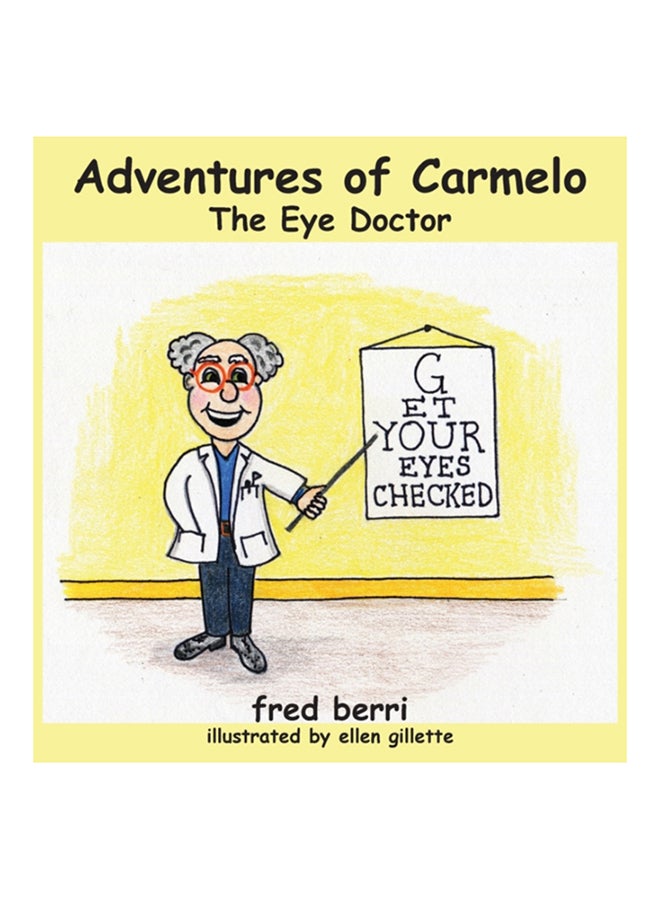 Adventures Of Carmelo-The Eye Doctor hardcover english - 2020 