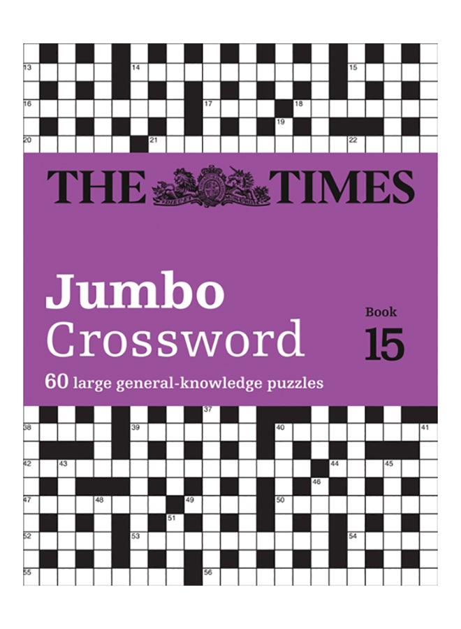 The Times 2 Jumbo Crossword Book 15: 60 World-Famous Crossword Puzzles From The Times2 Paperback English by The Times Mind Games - 38545 