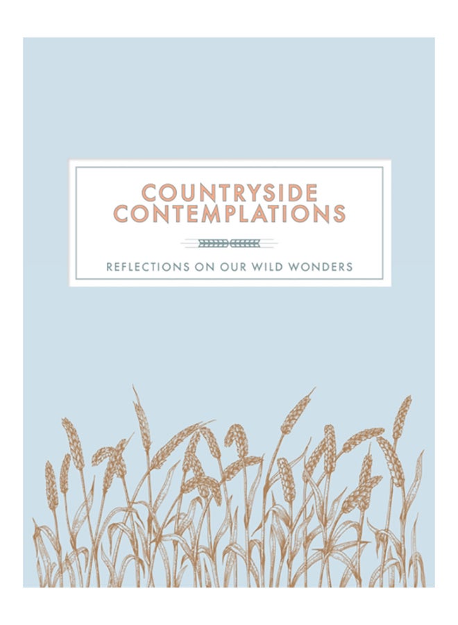 Countryside Contemplations: Reflections On Our Wild Wonders Hardcover English by Trigger Publishing - 38545