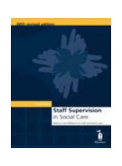 Staff Supervision In Social Care: Making A Real Difference For Staff And Service Users Paperback English by Tony Morrison - 38526