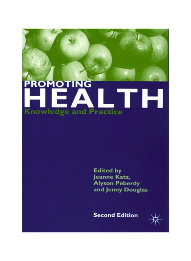 Promoting Health: Knowledge And Practice paperback english - 2001 