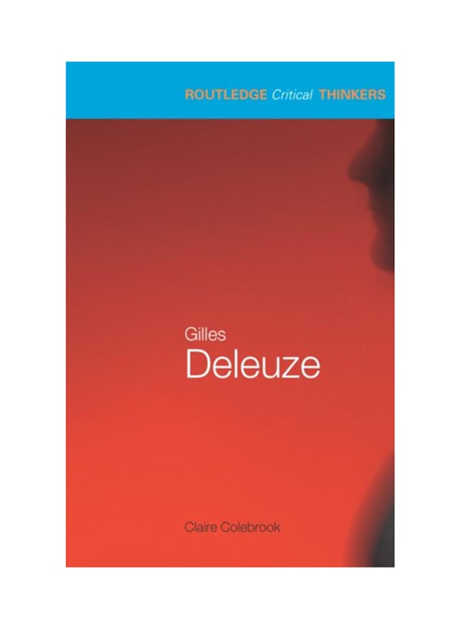 Gilles Deleuze Paperback English by Claire Colebrook - 2001