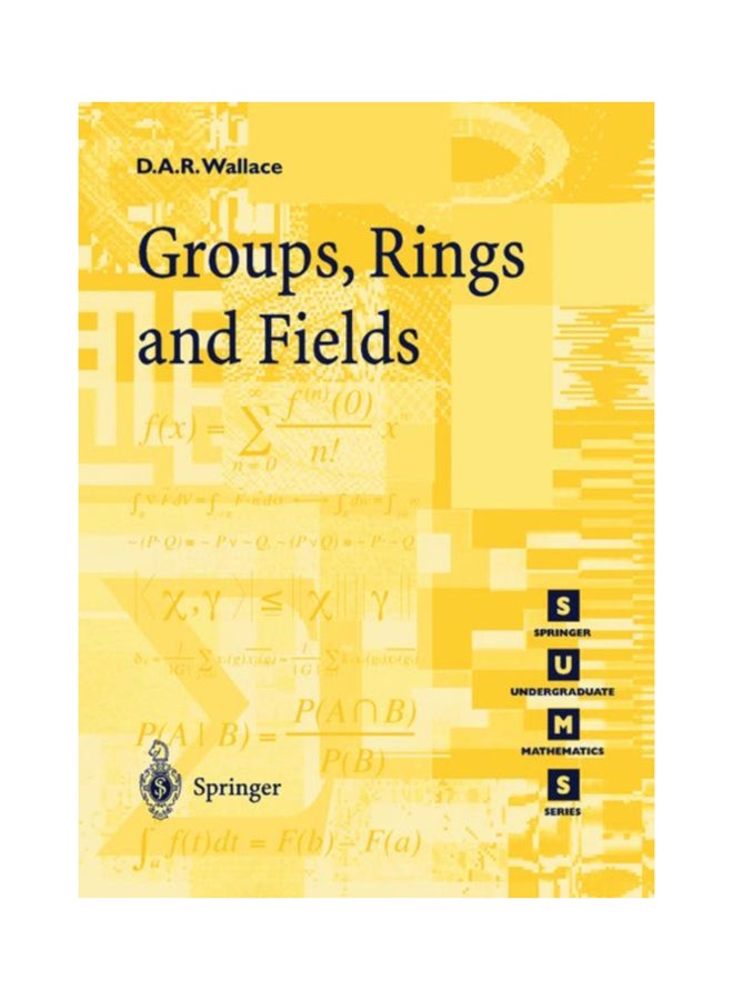 Groups, Rings And Fields Paperback English by David A. R. Wallace - 2001 