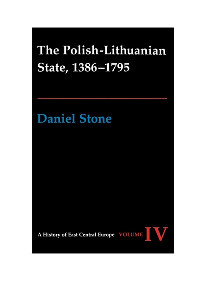 The Polish-Lithuanian State, 1386-1795 hardcover english - 2001 