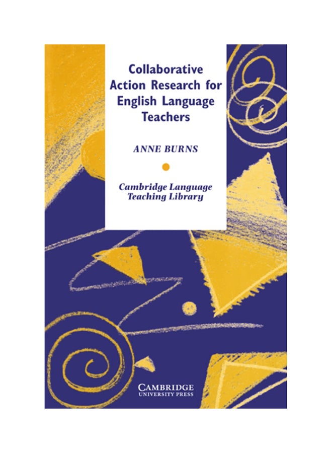Collaborative Action Research For English Language Teachers paperback english - 1999 