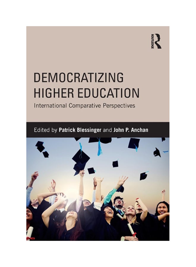 Democratizing Higher Education: International Comparative Perspectives paperback english 