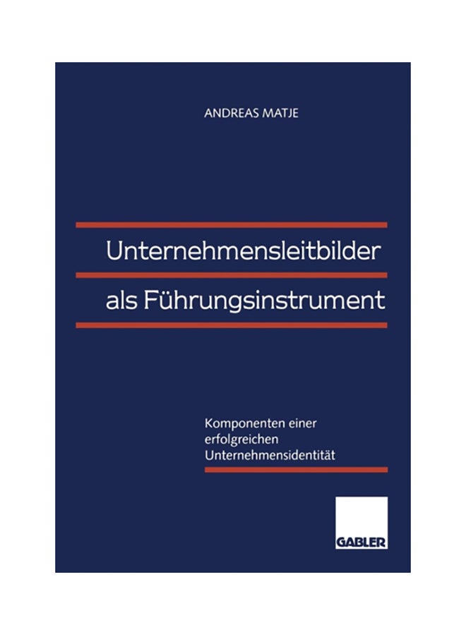 Unternehmensleitbilder Als Führungsinstrument paperback english 
