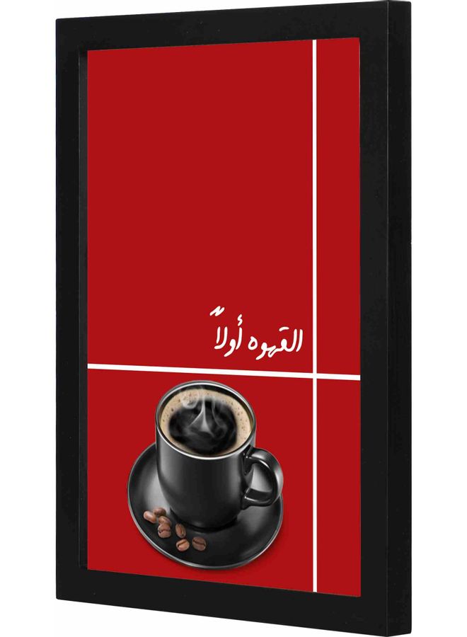 LOWHA Coffee First Themed Framed Wall Art Painting Black 23x33x2cm - Image 1