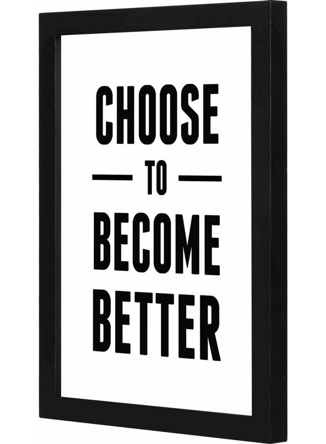 LOWHA Become Better Framed Wall Art Painting Black 23x33x2cm - Image 1