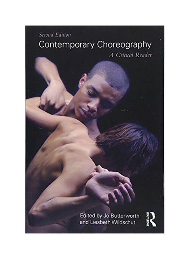 Contemporary Choreography: A Critical Reader paperback english