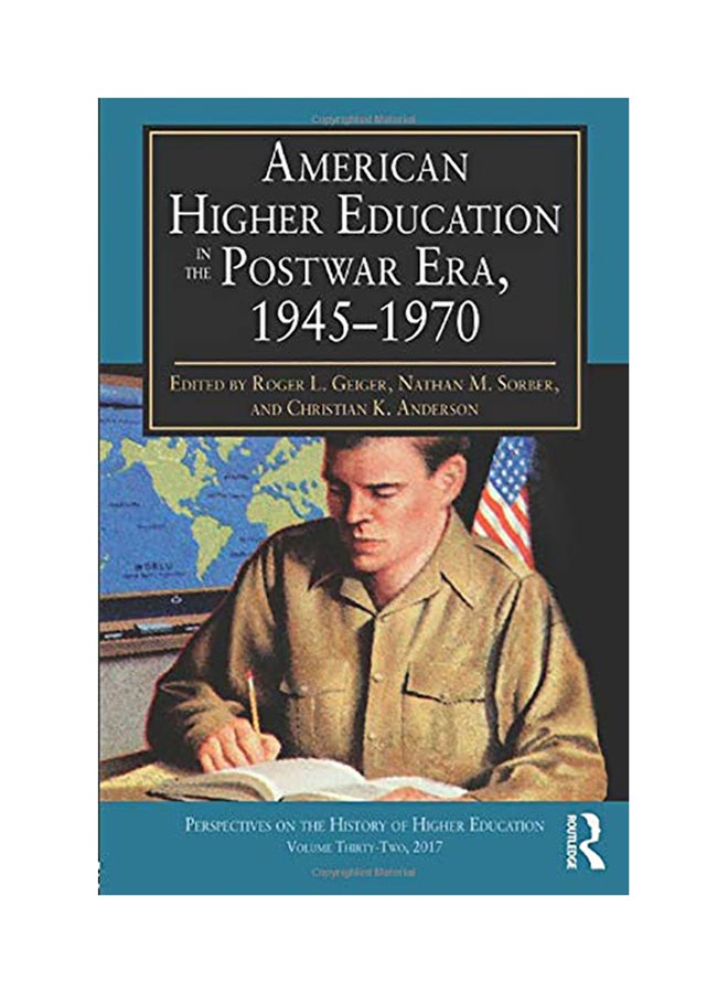 American Higher Education In The Postwar Era, 1945-1970 paperback english 