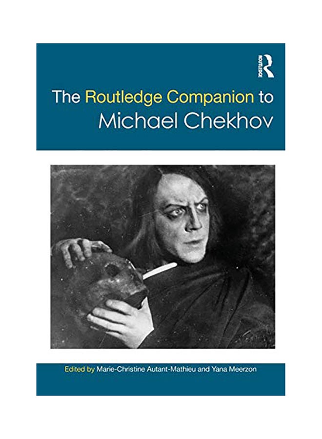 The Routledge Companion to Michael Chekhov paperback english - 2017 