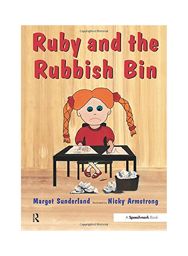 Ruby and the Rubbish Bin: A Story for Children with Low Self-Esteem paperback english - 2017
