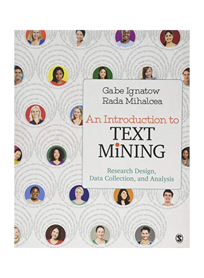An Introduction to Text Mining: Research Design, Data Collection, and Analysis paperback english - 2017