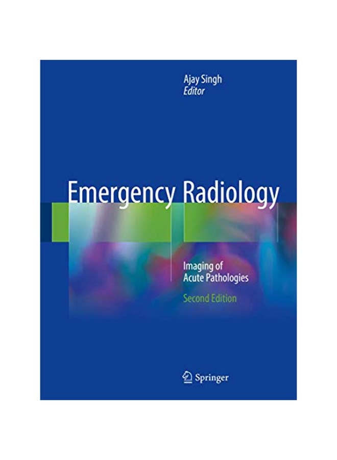 Emergency Radiology: Imaging Of Acute Pathologies hardcover english - 2017 