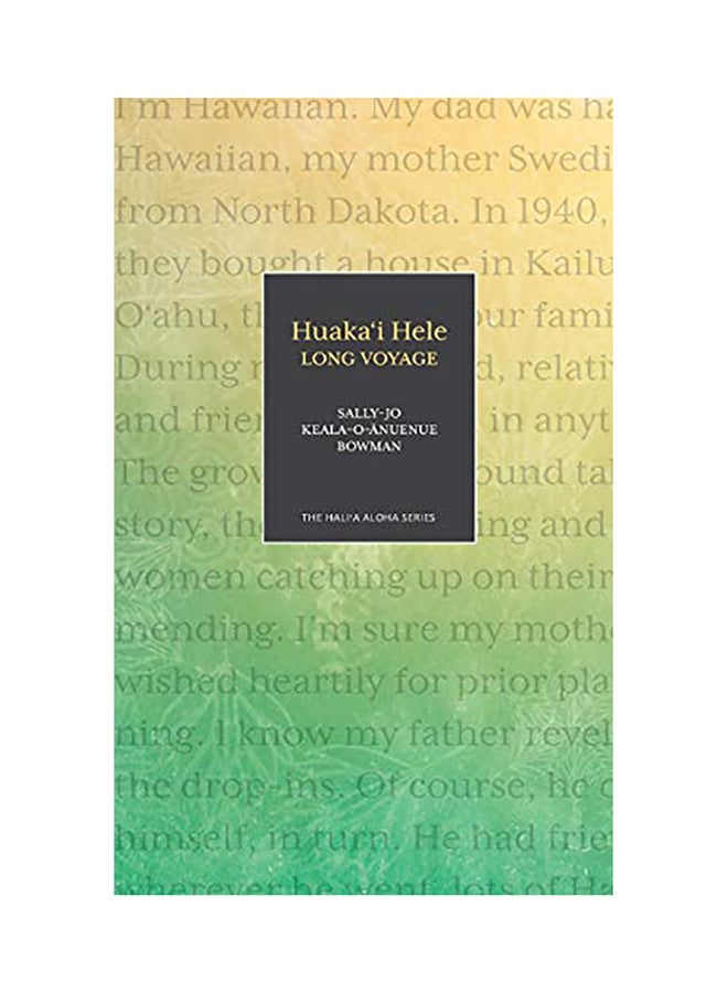 Huaka'I Hele: Long Voyage paperback english - 2020 