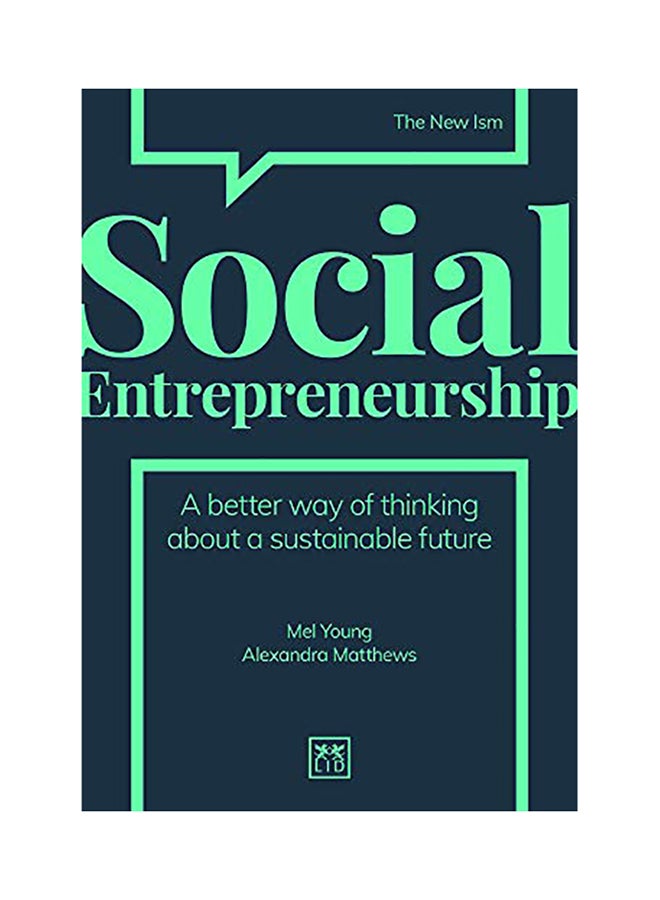 Social Entrepreneurship: A New Way Of Thinking About Business hardcover english - 2020