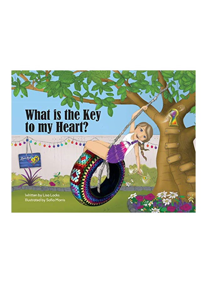 What Is The Key To My Heart? paperback english - 2020 