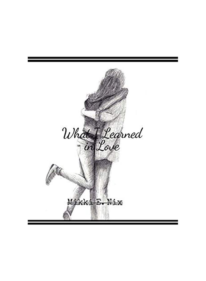 What I Learned in Love paperback english - 2017