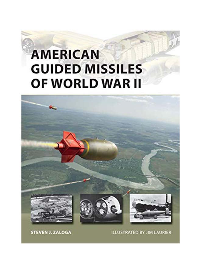 American Guided Missiles Of World War Ii Paperback English by Steven J. Zaloga - 38545