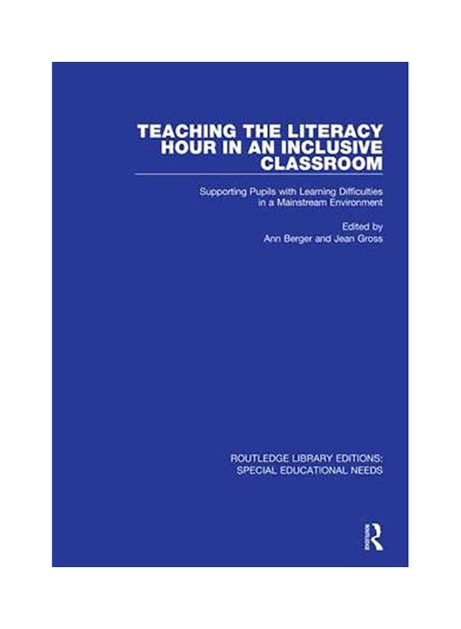 Teaching The Literacy Hour In An Inclusive Classroom paperback english 