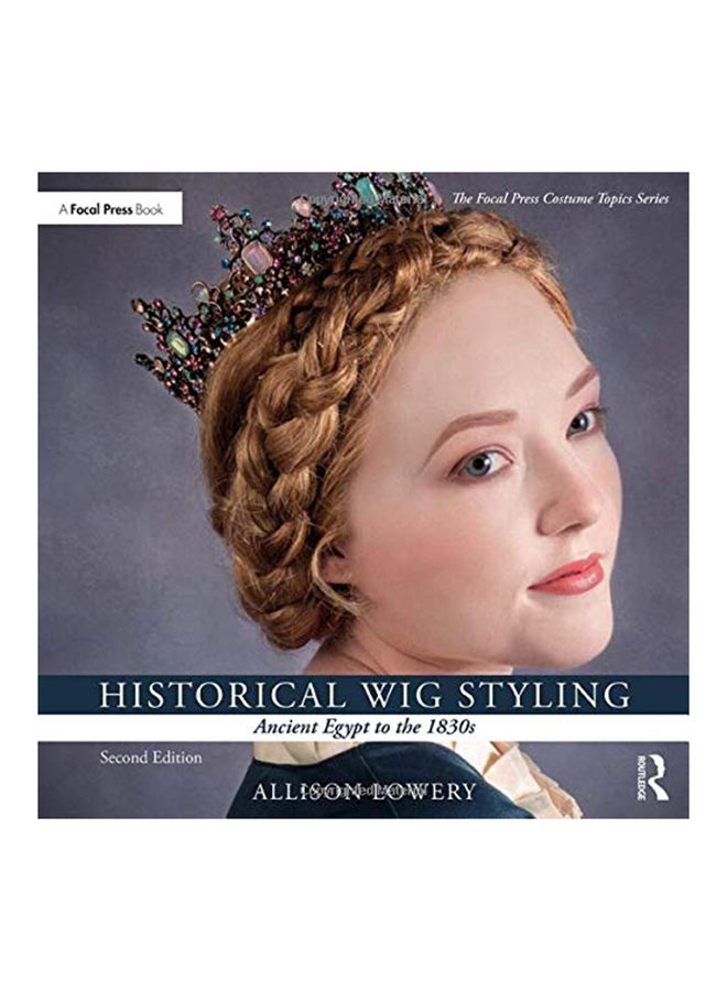 Historical Wig Styling Paperback English by Allison Lowery 