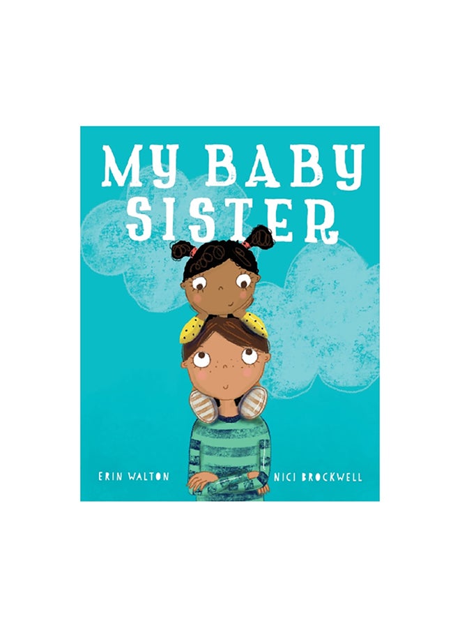My Baby Sister paperback english - 2020
