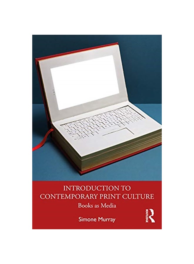 Introduction to Contemporary Print Culture: Books as Media paperback english - 2020