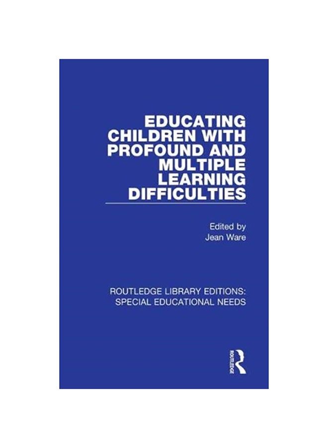 Educating Children with Profound and Multiple Learning Difficulties paperback english - 2020 