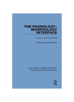 The Phonology-Morphology Interface: Cycles, Levels And Words paperback english - 2020 