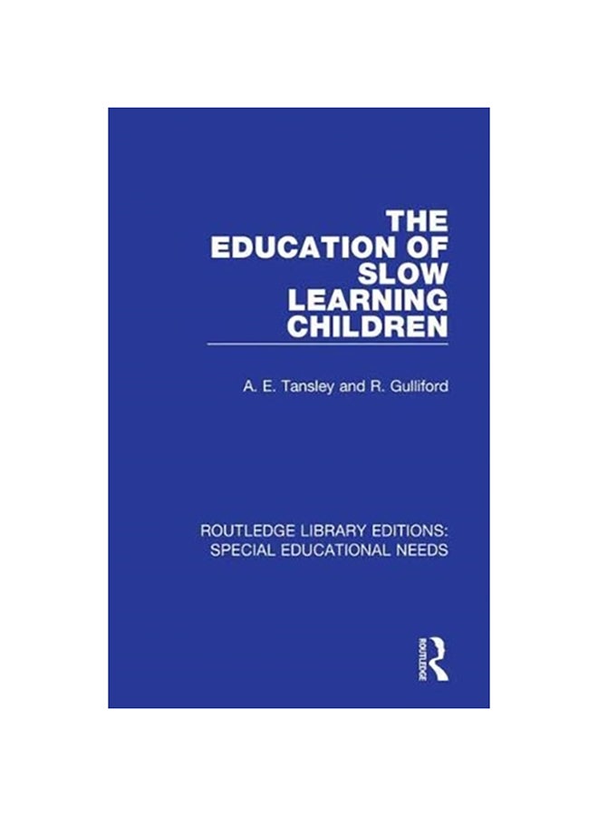 The Education Of Slow Learning Children paperback english - 2020 