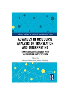 Advances In Discourse Analysis Of Translation And Interpreting hardcover english 