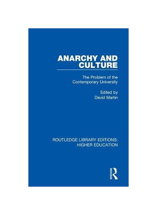 Anarchy And Culture: The Problem Of The Contemporary University paperback english - 2020 