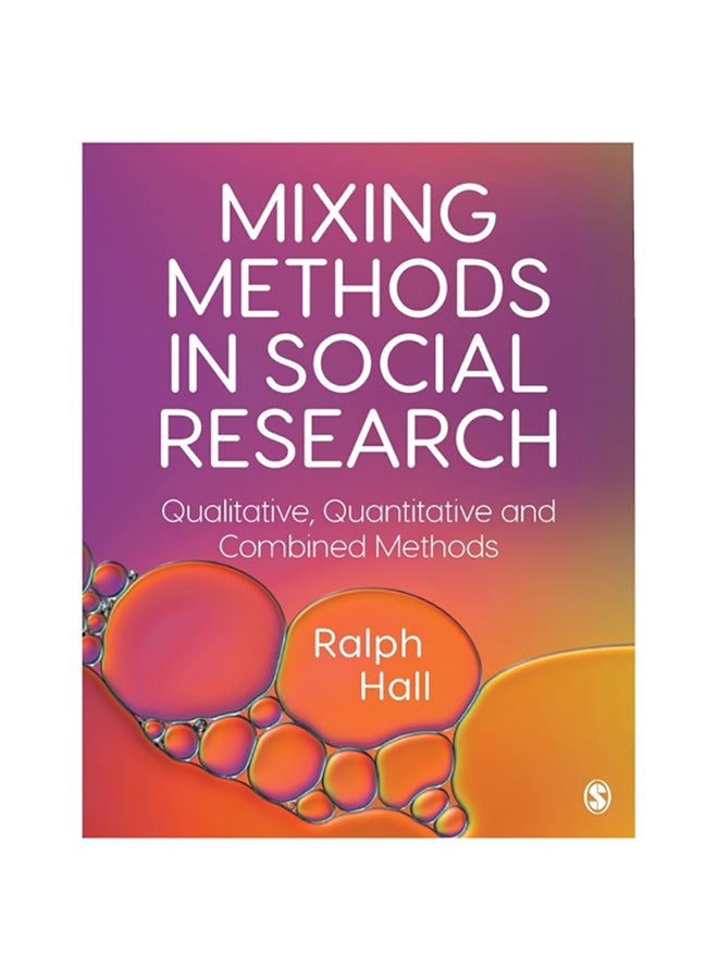 Mixing Methods In Social Research: Qualitative, Quantitative And Combined Methods paperback english - 2020 