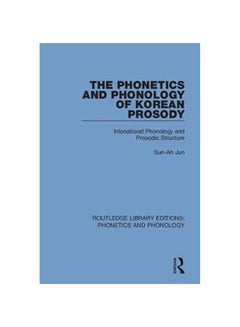 The Phonetics and Phonology of Korean Prosody Intonational paperback english - 2020 